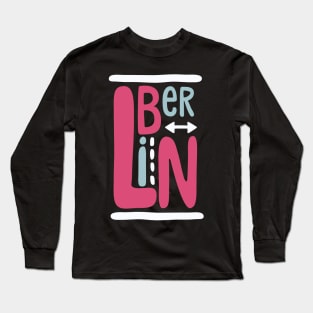 Berlin Typography Long Sleeve T-Shirt